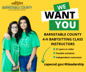 We want you! Barnstable County 4-H is in need of Babysitting class instructors.