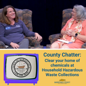Extension's Hazardous Materials Environmental Specialist, Kalliope Chute, joined Barnstable Government Access for the most recent episode of County Chatter to talk about HHW Collections.
