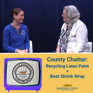 Extension's Waste Reduction Coordinator, Kari Parce, joined Barnstable Government Access TV for the most recent episode of County Chatter to talk about latex paint and boat shrink wrap recycling.