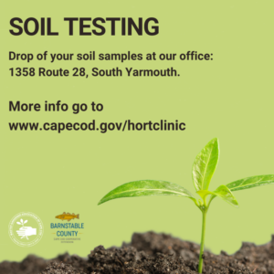 Soil testing is easy! Drop off at our office located 1358 Route 28 in South Yarmouth.
