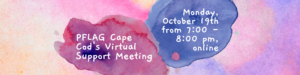 PFLAG Cape Cod's Virtual Support Meeting-Barnstable-County-Human Rights-News
