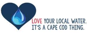 Love Your Local Water is the logo for Cape Cod Household Hazardous Waste Collection.
