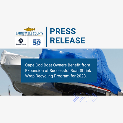 Cape Cod Boat Owners Benefit from Expansion of Successful Boat Shrink Wrap Recycling Program for 2023.