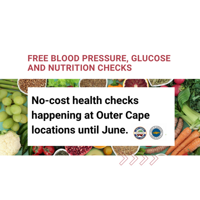 Free blood pressure, glucose and nutrition checks on the outer Cape.