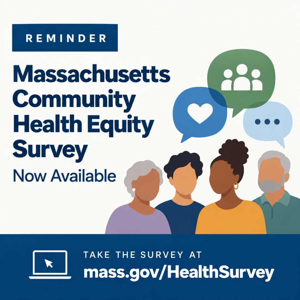 Blue and white graphic promoting the 2026 Massachusetts Community Health Equity Survey, featuring the message “Your Voice Matters” and the survey website, mass.gov/HealthSurvey.