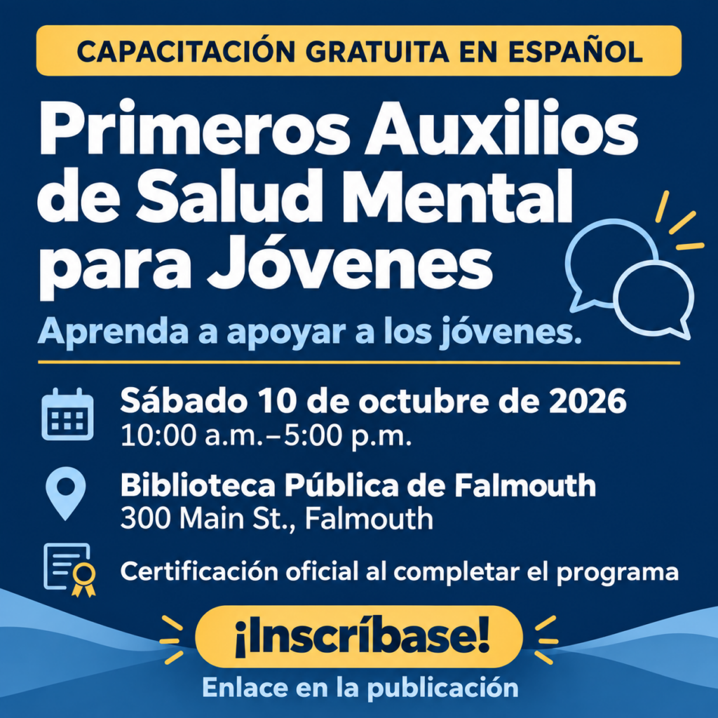 Spanish-language graphic promoting free Youth Mental Health First Aid training on Saturday, October 10, 2026, from 10 a.m. to 5 p.m. at Falmouth Public Library, 300 Main Street, Falmouth. Learn to support young people and receive official certification upon completing the program. Register using the link in the accompanying post.